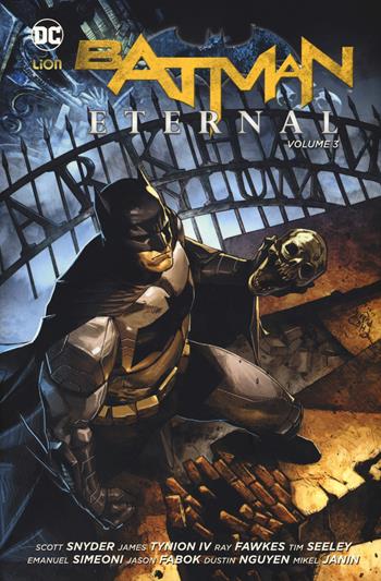 Batman eternal. Vol. 3 - Scott Snyder - Libro Lion 2017 | Libraccio.it