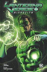 Rinascita. Lanterna verde - Geoff Johns, Ethan Van Sciver - Libro Lion 2020, DC Universe Library | Libraccio.it