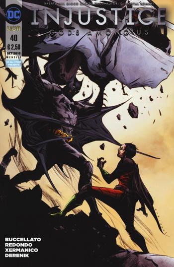 Injustice. Gods among us. Vol. 40 - Brian Buccellato, Bruno Redondo - Libro Lion 2016, DC all star | Libraccio.it