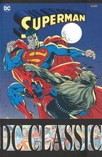 Superman classic. Vol. 16  - Libro Lion 2017, DC classic | Libraccio.it