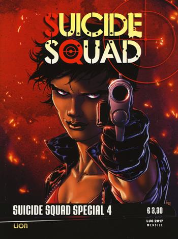 Suicide Squad special 4. Suicide Squad - Adam Glass, Federico Dallocchio - Libro Lion 2017 | Libraccio.it