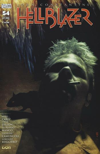 Hellblazer. Vol. 54 - Mike Carey, Leonardo Manco - Libro Lion 2016, Vertigo monthly | Libraccio.it