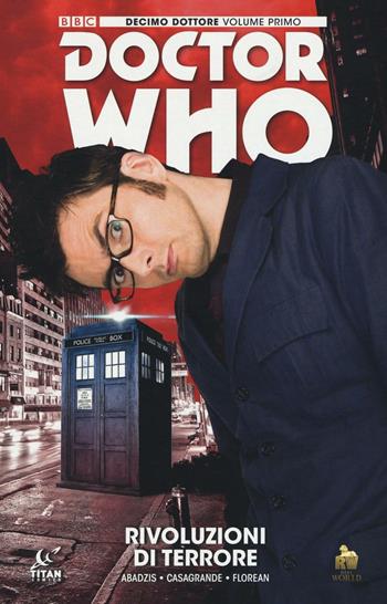 Doctor Who. Decimo dottore. Vol. 1: Rivoluzioni di terrore - Nick Abadzis, Elena Casagrande, Florean Arianna - Libro Lion 2016 | Libraccio.it