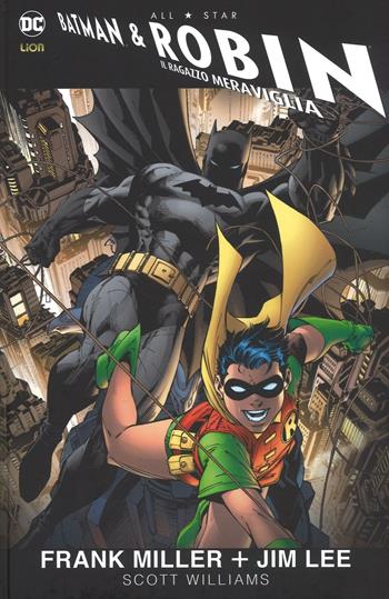 All star. Batman e Robin - Frank Miller, Jim Lee, Scott Williams - Libro Lion 2016, Absolute DC | Libraccio.it
