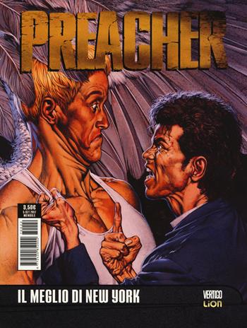 Preacher. Vol. 2: Il meglio di New York - Garth Ennis, Steve Dillon - Libro Lion 2017, Vertigo | Libraccio.it