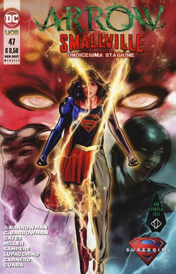 Arrow Smallville. Vol. 47  - Libro Lion 2017, DC Comics | Libraccio.it