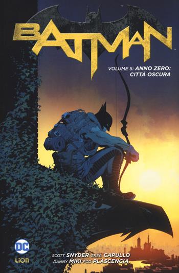 Batman. Vol. 5: Anno zero: città oscura - Scott Snyder, Greg Capullo, Danny Miki - Libro Lion 2017, DC Comics | Libraccio.it