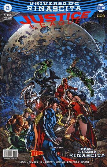 Rinascita. Justice League. Con Adesivi. Vol. 3  - Libro Lion 2017, DC Comics | Libraccio.it