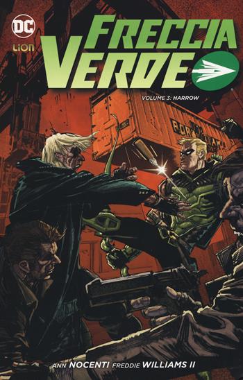 Freccia verde - Ann Nocenti, Freddie Williams - Libro Lion 2017, New 52 library | Libraccio.it