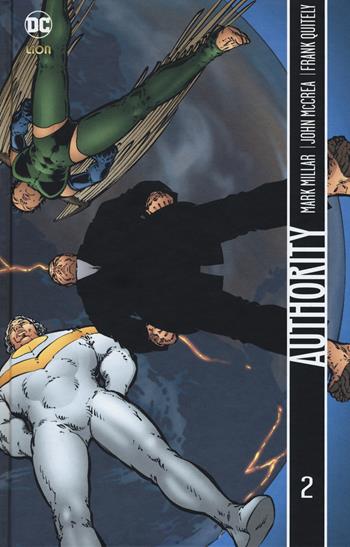 Authority. Vol. 2 - Mark Millar - Libro Lion 2018, DC Deluxe | Libraccio.it