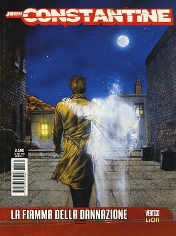 Constantine. Vol. 24 - Garth Ennis, Steve Dillon - Libro Lion 2018, Vertigo | Libraccio.it