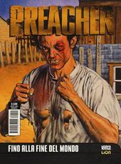 Preacher. Vol. 4: Fino alla fine del mondo.