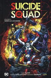 Tempo di uccidere. Suicide Squad. Vol. 2