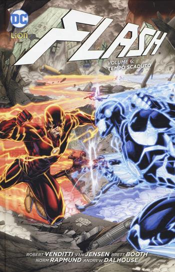 Flash. Vol. 6: Tempo scaduto. - Robert Venditti, Van Jensen - Libro Lion 2019, New 52 limited | Libraccio.it