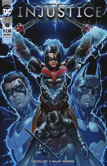 Injustice. Gods among us. Vol. 49 - Brian Buccellato, Mike Miller, Bruno Redondo - Libro Lion 2017, DC all star presenta | Libraccio.it