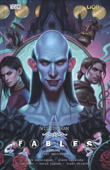Fables deluxe. Vol. 11 - Bill Willingham, Mark Buckingham - Libro Lion 2019, Vertigo deluxe | Libraccio.it
