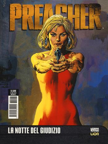 Preacher. Vol. 6: notte del giudizio, La. - Garth Ennis, Steve Dillon - Libro Lion 2018, Vertigo | Libraccio.it