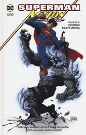 Superman. Action comics. Vol. 6: Doomed. Parte prima.