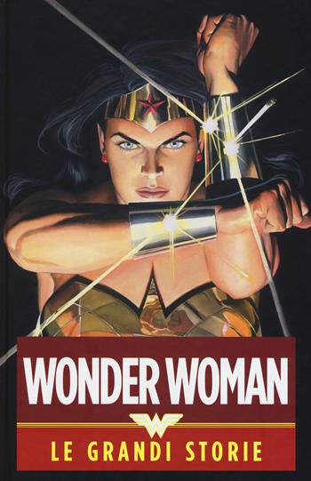 Wonder Woman. Le grandi storie  - Libro Lion 2017, DC Comics | Libraccio.it