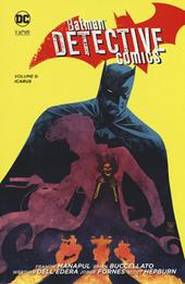 Batman detective comics. Vol. 6: Icarus.