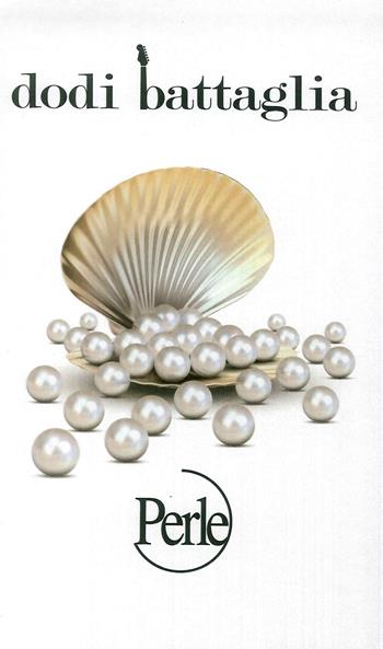Perle. Con Libro - Dodi Battaglia - Libro Azzurra Publishing 2019 | Libraccio.it
