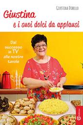 Giustina e i suoi dolci da applausi