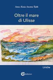 Oltre il mare di Ulisse