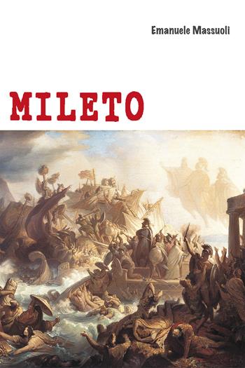 Mileto - Emanuele Massuoli - Libro CSA Editrice 2023 | Libraccio.it