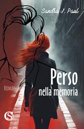 Perso nella memoria