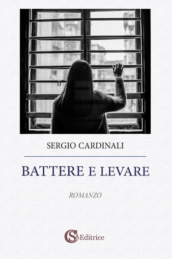 Battere e levare - Sergio Cardinali - Libro CSA Editrice 2025 | Libraccio.it