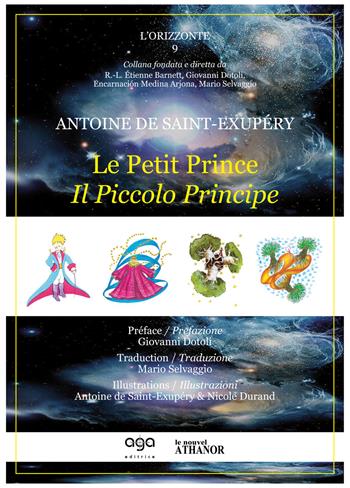 Il Piccolo Principe-Le Petit Prince. Ediz. bilingue - Antoine de Saint-Exupéry - Libro AGA Editrice 2018, L'orizzonte | Libraccio.it