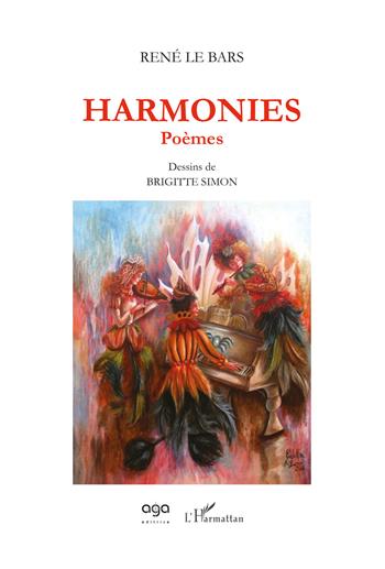 Harmonies - René Le Bars - Libro AGA Editrice 2018 | Libraccio.it