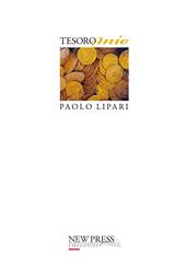 Tesoro mio. Otto racconti ispirati al tesoro (mille monete d’oro!) trovato nel sottosuolo del centro di Como