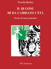 Il Qi Qong mi ha cambiato l'età. Storia di una praticante