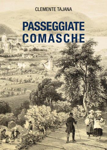 Passeggiate comasche - Clemente Tajana - Libro New Press 2023 | Libraccio.it