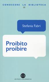 Proibito proibire. L'anticonformismo nei libri per ragazzi