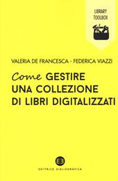 Come gestire una collezione di libri digitalizzati