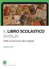 Il libro scolastico in Italia. Dalla ricostruzione all'era digitale