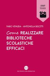 Come realizzare biblioteche scolastiche efficaci