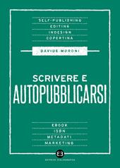 Scrivere e autopubblicarsi