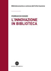 L'innovazione in biblioteca