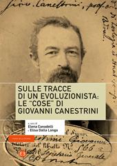 Sulle tracce di un evoluzionista: le «cose» di Giovanni Canestrini