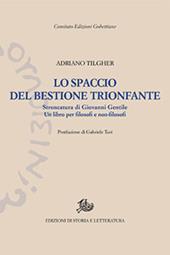 Lo spaccio del bestione trionfante. Stroncatura di Giovanni Gentile