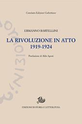 La rivoluzione in atto. 1919-1924
