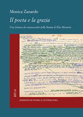 Il poeta e la grazia. Una lettura dei manoscritti della «Storia» di Elsa Morante