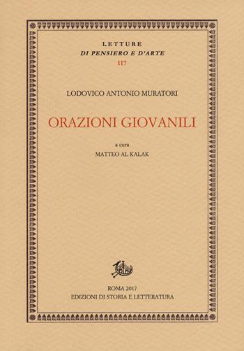 Orazioni giovanili - Lodovico Antonio Muratori - Libro Edizioni di Storia e Letteratura 2018, Letture di pensiero e d'arte | Libraccio.it