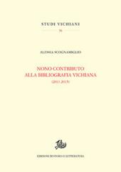 Nono contributo alla bibliografia vichiana (2011-2015) - Alessia Scognamiglio - Libro Storia e Letteratura 2018, Studi vichiani | Libraccio.it