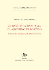 Le «spirituali sportelle» di Agostino di Portico. Lettere alle monache di S. Marta di Siena