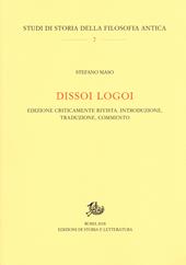 Dissoi logoi. Edizione criticamente rivista, introduzione, traduzione, commento