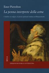 La penna interprete della cetra. I «Salmi» in volgare e la poesia spirituale italiana nel Rinascimento